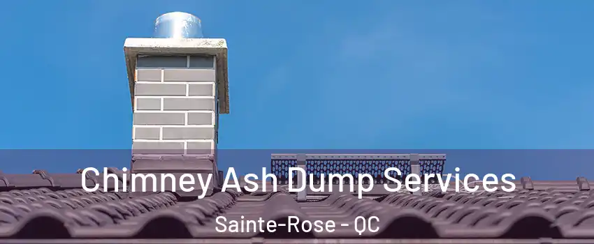  Chimney Ash Dump Services Sainte-Rose - QC