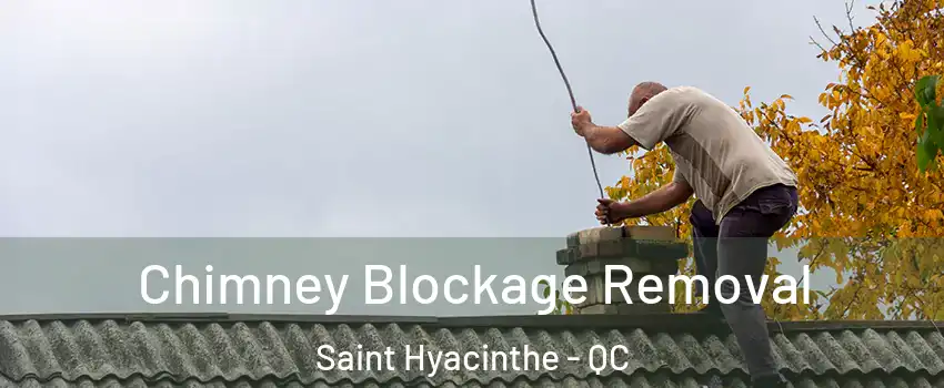  Chimney Blockage Removal Saint Hyacinthe - QC