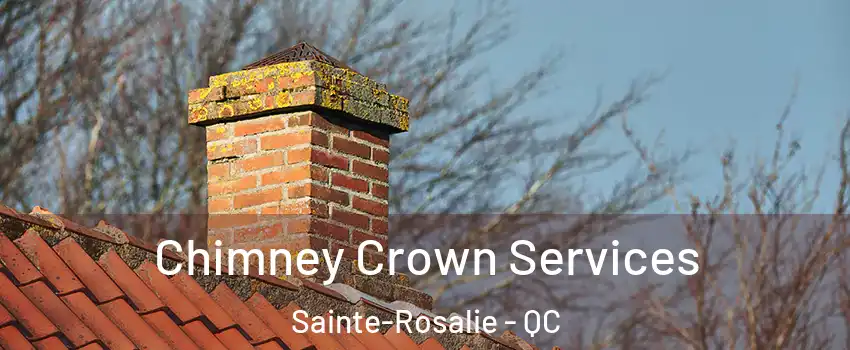  Chimney Crown Services Sainte-Rosalie - QC