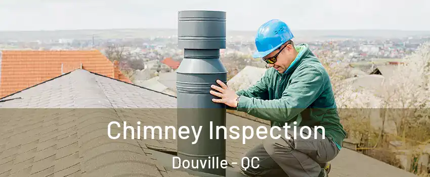  Chimney Inspection Douville - QC
