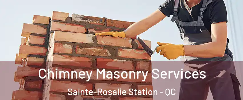  Chimney Masonry Services Sainte-Rosalie Station - QC