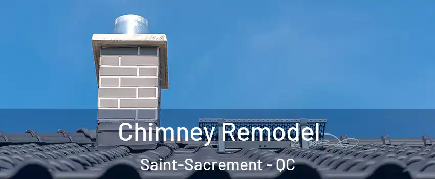  Chimney Remodel Saint-Sacrement - QC