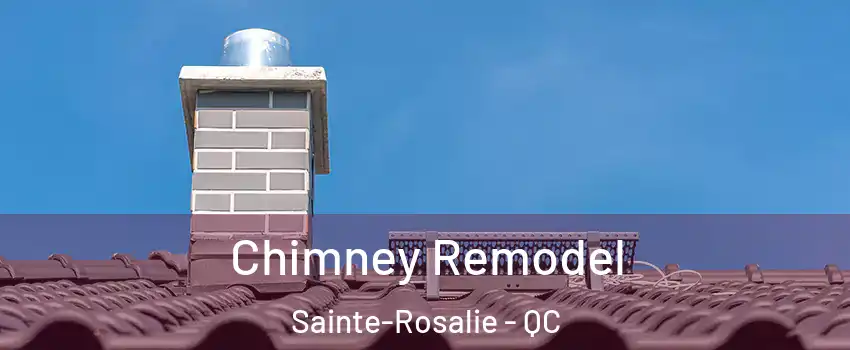  Chimney Remodel Sainte-Rosalie - QC