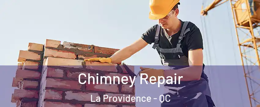  Chimney Repair La Providence - QC