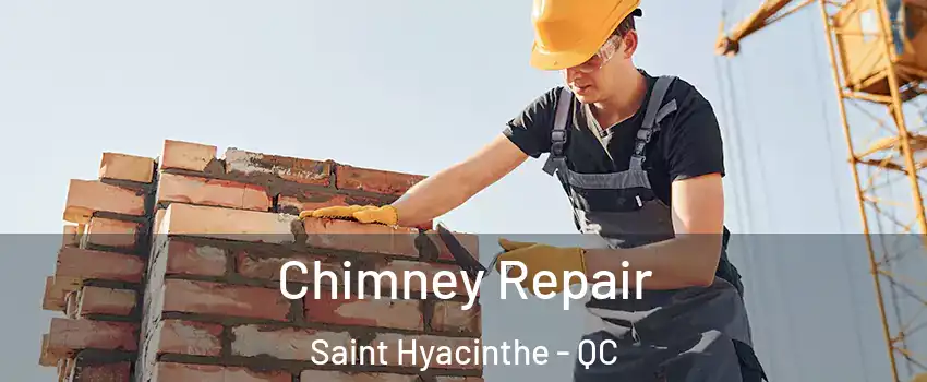  Chimney Repair Saint Hyacinthe - QC
