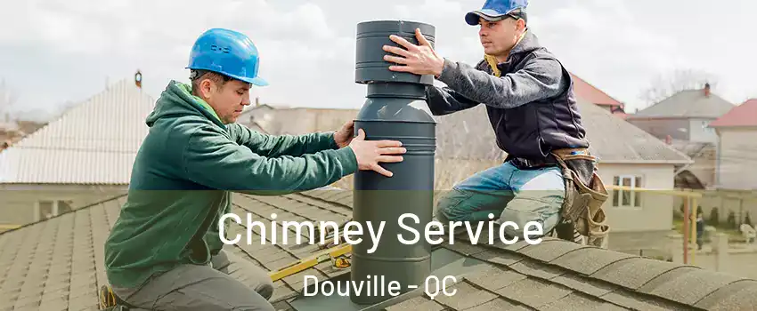 Chimney Service Douville - QC