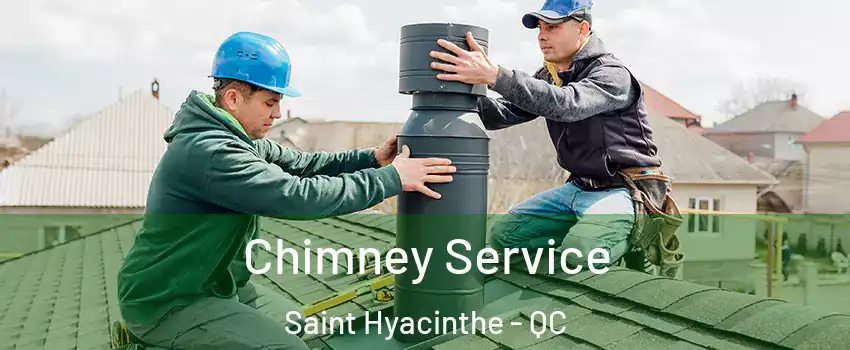 Chimney Service Saint Hyacinthe - QC