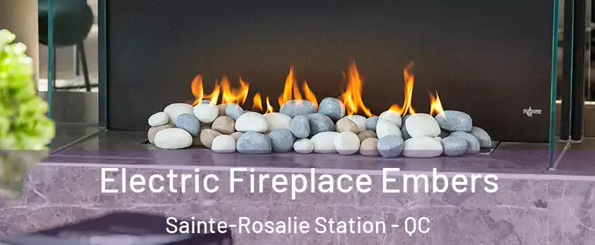  Electric Fireplace Embers Sainte-Rosalie Station - QC