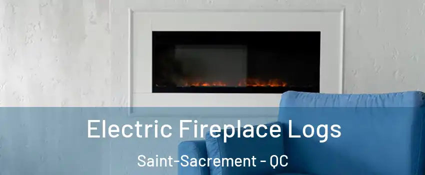  Electric Fireplace Logs Saint-Sacrement - QC