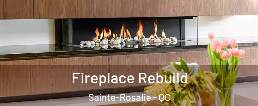  Fireplace Rebuild Sainte-Rosalie - QC