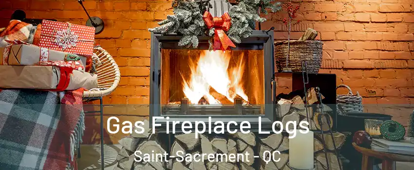  Gas Fireplace Logs Saint-Sacrement - QC