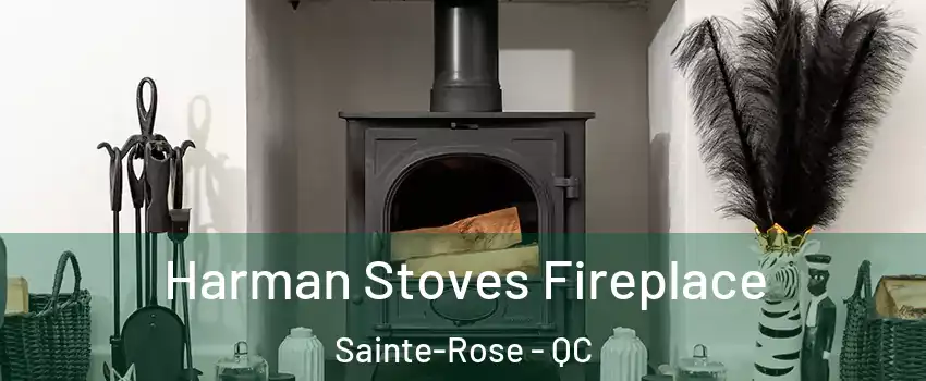  Harman Stoves Fireplace Sainte-Rose - QC