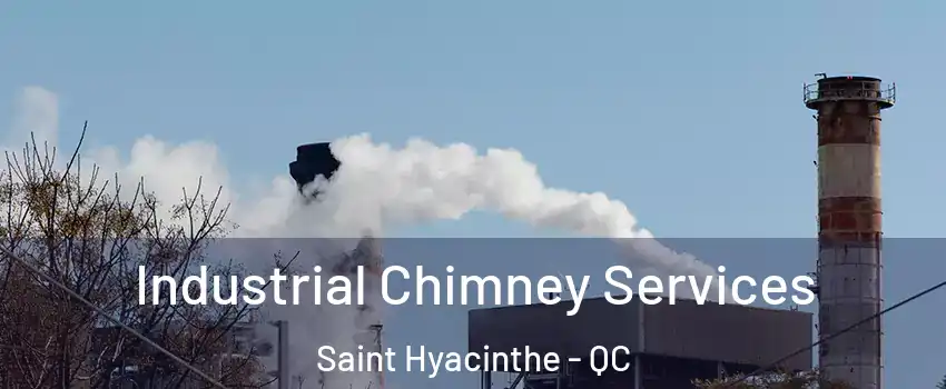  Industrial Chimney Services Saint Hyacinthe - QC
