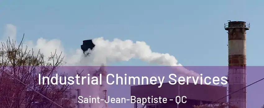  Industrial Chimney Services Saint-Jean-Baptiste - QC