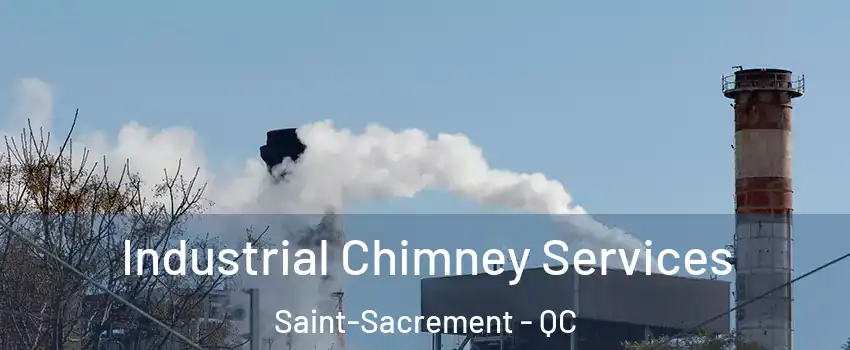  Industrial Chimney Services Saint-Sacrement - QC
