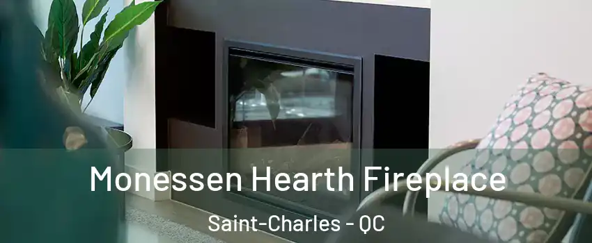  Monessen Hearth Fireplace Saint-Charles - QC