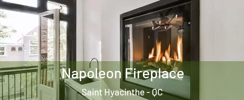  Napoleon Fireplace Saint Hyacinthe - QC